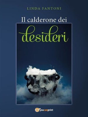 cover image of Il calderone dei desideri
